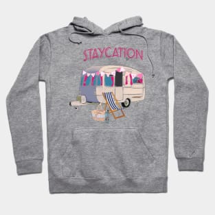 Staycation Hoodie